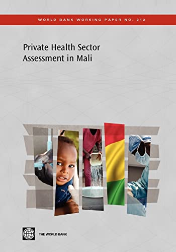 World Bank - Private Health Sector Assessment in Mali: The Post-Bamako