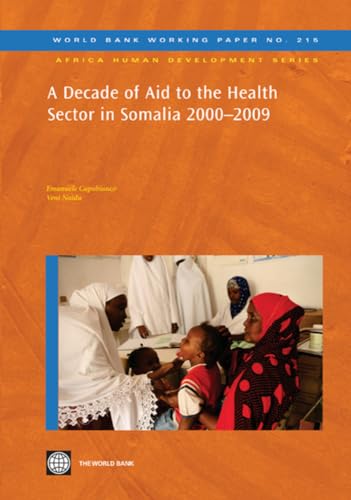 Capobianco - A Decade of Aid to the Health Sector in Somalia 2000-2009