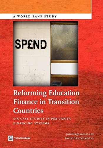 Alonso - Reforming Education Finance in Transition Countries: Six Case