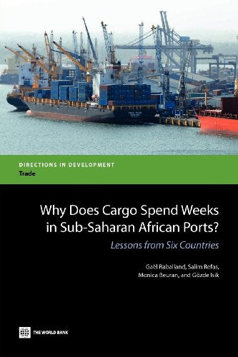 Raballand - Why Does Cargo Spend Weeks in Sub-Saharan African Ports? -