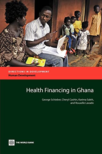 Schieber - Health Financing in Ghana - New paperback or softback