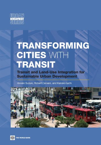 Suzuki - Transforming Cities with Transit: Transit and Land-Use Integr