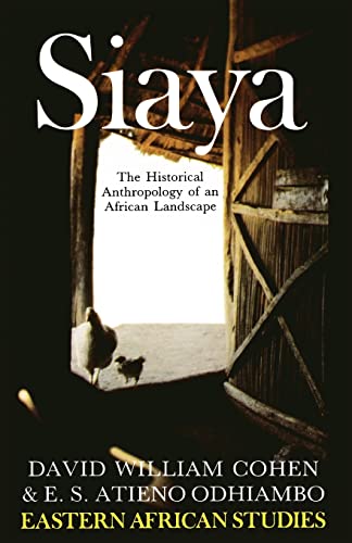 Cohen - Siaya: The Historical Anthropology of an African Landscape - N
