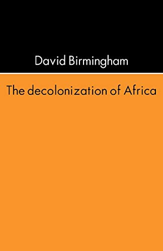 Birmingham - Decolonization Of Africa - New paperback or softback