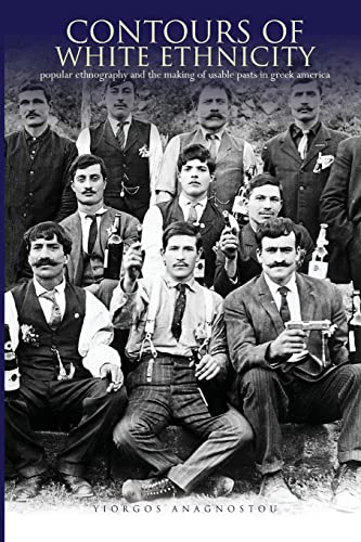 Anagnostou - Contours of White Ethnicity: Popular Ethnography and the