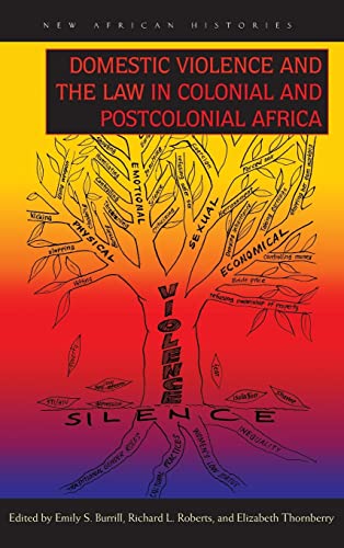 Burrill - Domestic Violence and the Law in Colonial and Postcolonial A