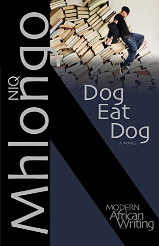 Mhlongo - Dog Eat Dog: A Novel - New paperback or softback