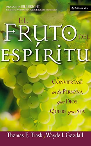 rask - El Fruto del Espiritu: Conviertase En La Persona Que Dios Quier
