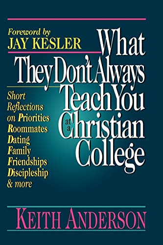 Anderson - What They Don't Always Teach You at a Christian College - N