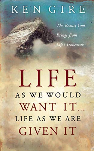 Gir - Life as We Would Want It . . . Life as We Are Given It  The Beau