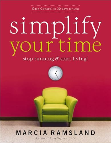 Ramsland - Simplify Your Time  Stop Running & Start Living! - New pape