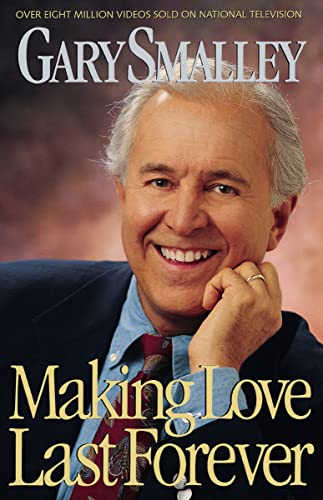 Smalley - Making Love Last Forever - New paperback or softback