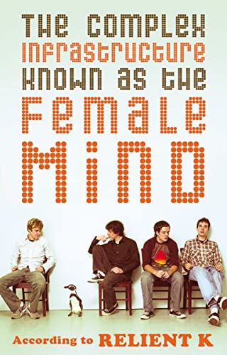 Relient K - Complex Infrastructure Known as the Female Mind  According