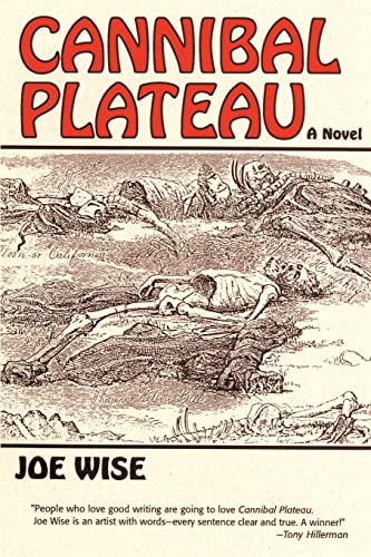 Wis - Cannibal Plateau  A Novel - New paperback or softback