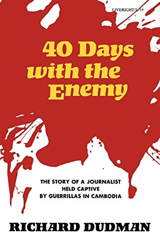 Dudman - Forty Days with the Enemy - New paperback or softback