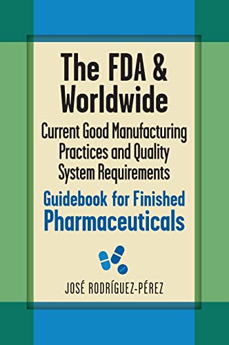 Rodr?guez-P?rez - FDA and Worldwide Current Good Manufacturing Practic
