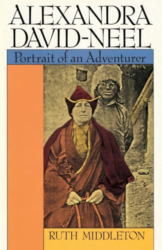 Middleton - Alexandra David-Neel  Portait of an Adventurer - New paper