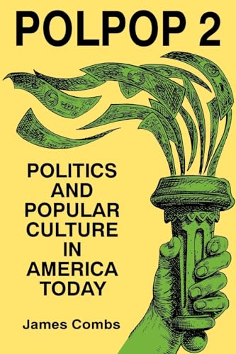 Combs - Polpop 2  Politics and Popular Culture in America Today - New