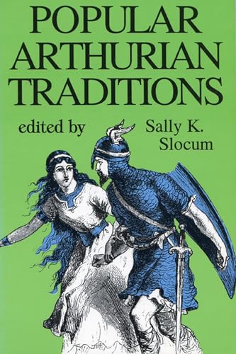 Slocum - Popular Arthurian Traditions - New paperback or softback