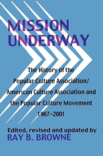 Brown - Mission Underway: The History of the Popular Culture Associati