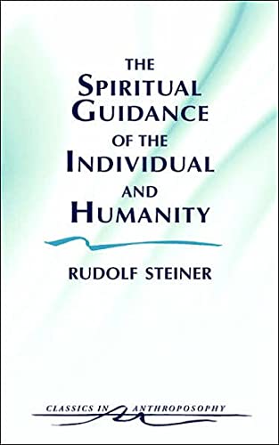 Rudolf Steiner - Spiritual Guidance of the Individual and Humanity   S