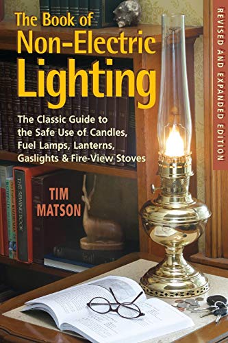 Matson - Book of Non-Electric Lighting  The Classic Guide to the Safe