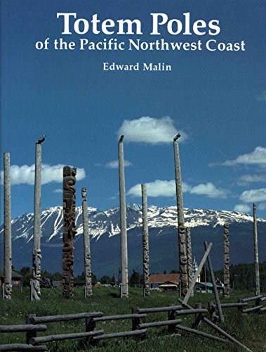 Malin - Totem Poles of the Pacific Northwest Coast - New paperback or