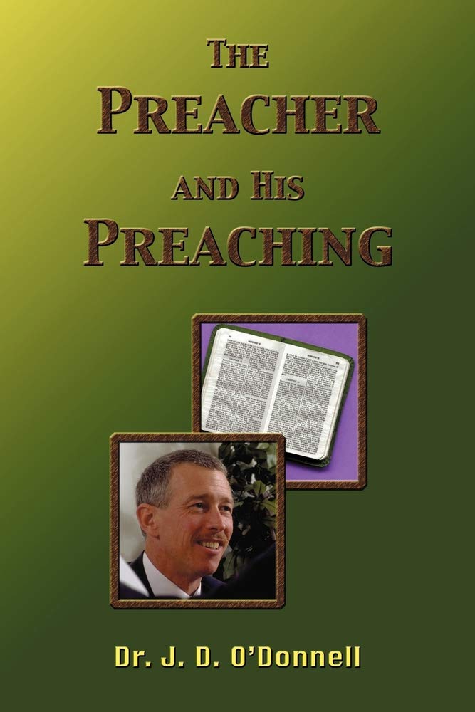 O'Donnell - Preacher and His Preaching - New paperback or softback