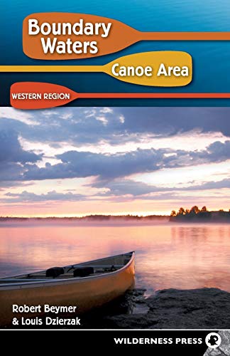Beymer - Boundary Waters Canoe Area: Western Region - New paperback or