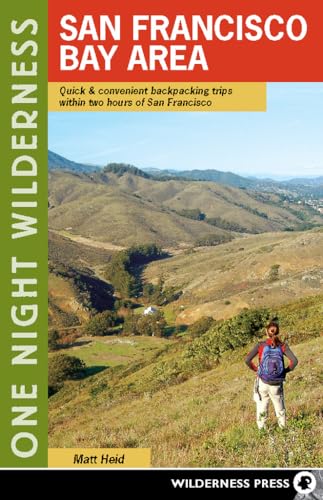 Heid - One Night Wilderness: San Francisco Bay Area : Quick and Conven