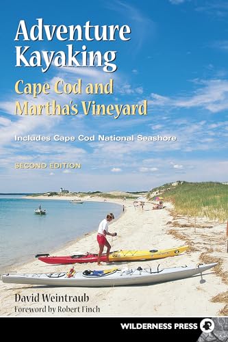 Weintraub - Adventure Kayaking: Cape Cod and Marthas - New hardback or