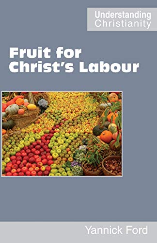 Ford - Fruit for Christ's Labour - New paperback or softback