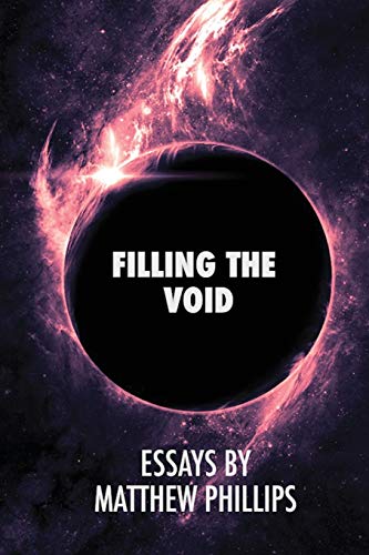 Phillips - Filling the Void - New paperback or softback