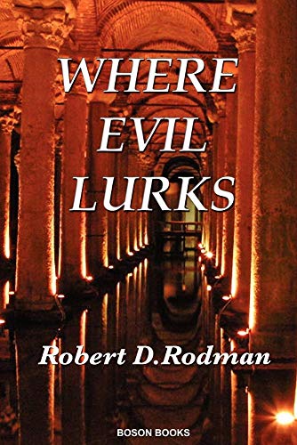 Rodman - Where Evil Lurks - New paperback or softback