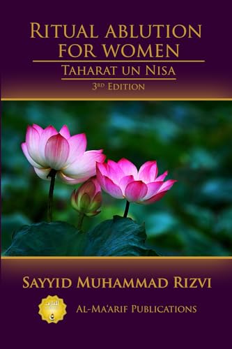 Rizvi - Ritual Ablution for Women: Taharat un Nisa - New paperback or