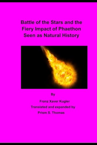 Kugler - Battle of the Stars and the Fiery Impact of Phaethon Seen as
