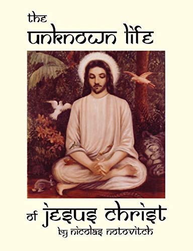 Notovitc - Unknown Life of Jesus Christ - New paperback or softback