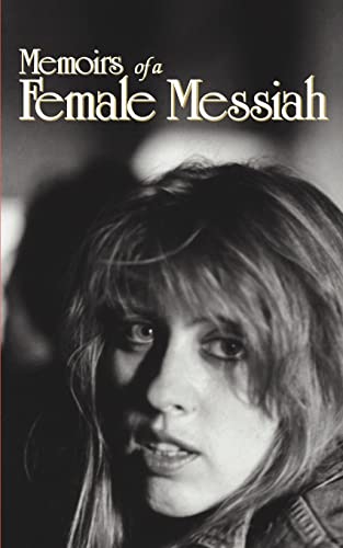Berryhill - Memoirs of a Female Messiah: The Story of Me, Michelle Dom