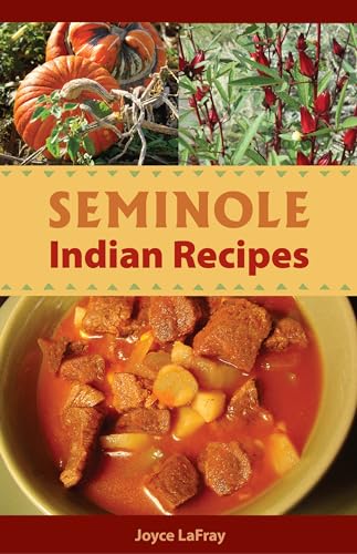 LaFray - Seminole Indian Recipes - New paperback or softback