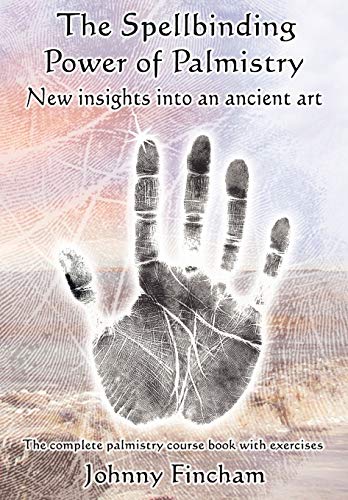 Johnny Fincham - Spellbinding Power of Palmistry   Complete Palmistry