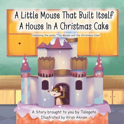 alegate Media - A Little Mouse That Built Itself A House In A Christma