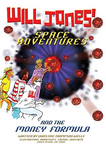 ompson-Wells - Will Jones Space Adventures and The Money Formula - New