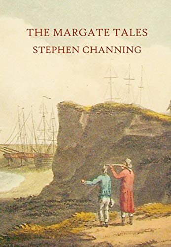 Channing - Margate Tales - New hardback or cased book