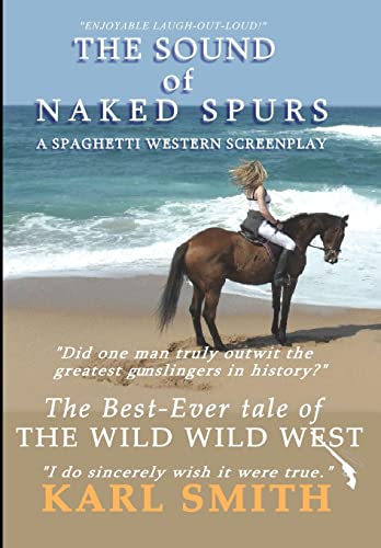 Smit - Sound of Naked Spurs  A Spaghetti Western Screenplay - New hard