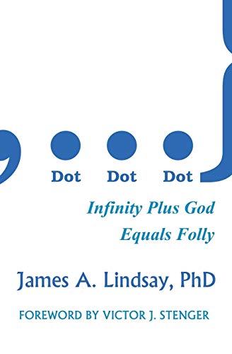 Lindsay - Dot, Dot, Dot  Infinity Plus God Equals Folly - New paperbac