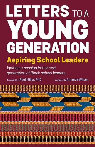 Wilson - Letters to a Young Generation: Aspiring School Leaders - New