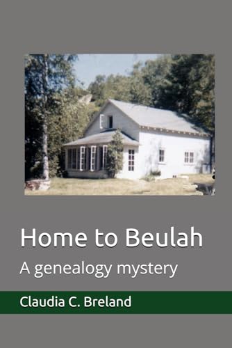 Breland - Home to Beulah: A genealogy mystery - New paperback or softb