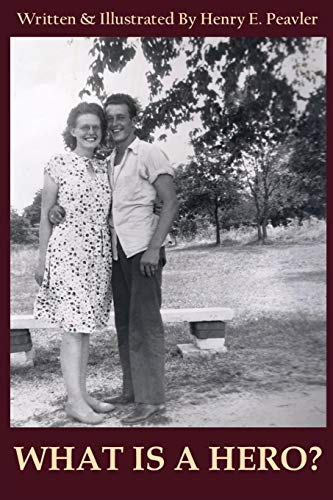 Peavler - What Is A Hero? - New paperback or softback