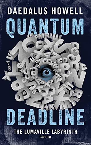 Howell - Quantum Deadline - New paperback or softback