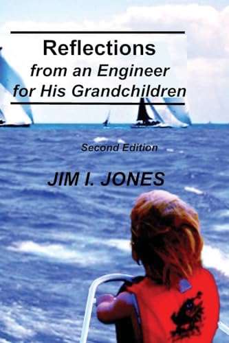 Jones - Reflections  from an Engineer for His Grandchildren - New pape